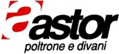 astor poltrone e divani