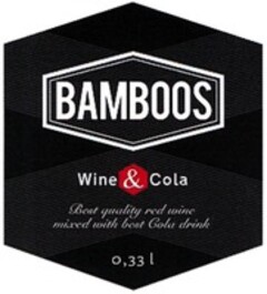 BAMBOOS Wine & Cola