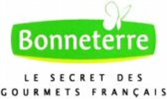Bonneterre LE SECRET DES GOURMETS FRANÇAIS