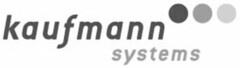 kaufmann systems