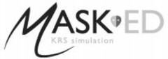 MASK ED KRS simulation