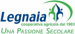 Legnaia cooperativa agricola dal 1903 Una Passione Secolare