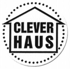 CLEVER HAUS