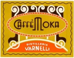 CAFFÉ MOKA DISTILLERIA VARNELLI