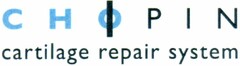CHOPIN cartilage repair system