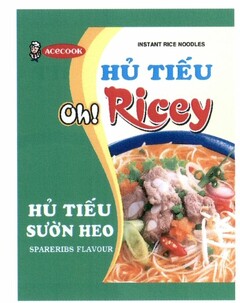 ACECOOK Oh! Ricey INSTANT RICE NOODLES HU TIEU SUON HEO SPARERIBS FLAVOUR