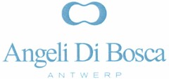 Angeli Di Bosca ANTWERP