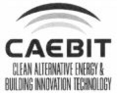 CAEBIT CLEAN ALTERNATIVE ENERGY & BUILDING INNOVATION TECHNOLOGY