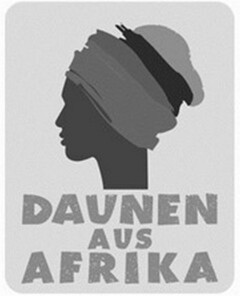 DAUNEN AUS AFRIKA