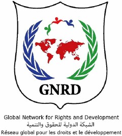 GNRD Global Network for Rights and Development Réseau global pour les droits et le développement