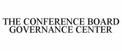 THE CONFERENCE BOARD GOVERNANCE CENTER