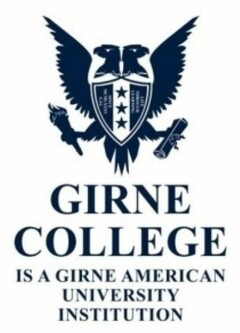 GIRNE COLLEGE IS A GIRNE AMERICAN UNIVERSITY INSTITUTION