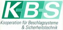 KBS Kooperation für Beschlagyststeme & Sicherheitstechnik