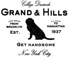 College Dresscode GRAND & HILLS GET HANDSOME