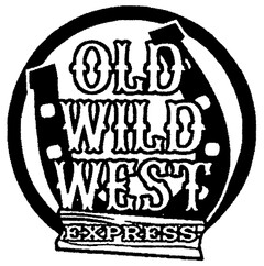 OLD WILD WEST EXPRESS