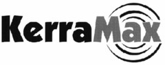 KerraMax