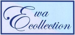 Ewa Collection