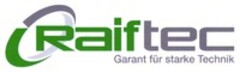 Raiftec Garant für starke Technik