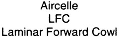 Aircelle LFC Laminar Forward Cowl