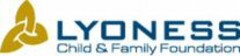 LYONESS Child & Family Foundation