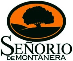 SEÑORIO DE MONTANERA