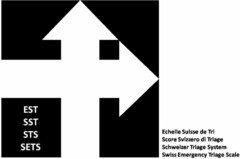 EST SST STS SETS Echelle Suisse de Tri Score Svizzero di Triage