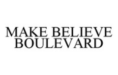 MAKE BELIEVE BOULEVARD