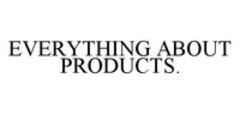 EVERYTHING ABOUT PRODUCTS.