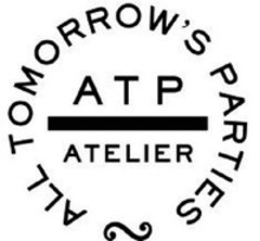 ATP ATELIER ALL TOMORROW'S PARTIES