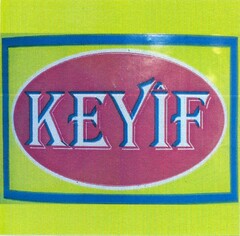 KEYIF