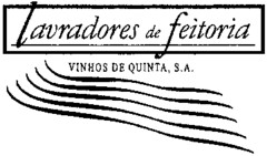 lavradores de feitoria VINHOS DE QUINTA, S.A.