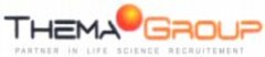 THEMA GROUP PARTNER IN LIFE SCIENCE RECRUITMENT