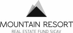 MOUNTAIN RESORT REAL ESTATE FUND SICAV