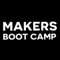 MAKERS BOOT CAMP