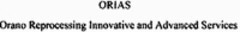 ORIAS Orano Reprocessing Innovative and Advanced Services