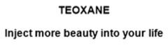 TEOXANE Inject more beauty into your life