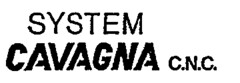 SYSTEM CAVAGNA C.N.C.