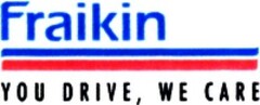 Fraikin YOU DRIVE, WE CARE