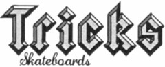 Tricks Skateboards