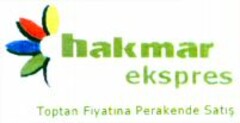 hakmar ekspres Toptan Fiyatina Perakende Satis