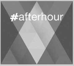 #afterhour