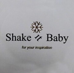 Shake it Baby for your inspiration