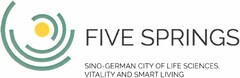 FIVE SPRINGS SINO-GERMAN CITY OF LIFE SCIENCES. VITALITY AND SMART LIVING