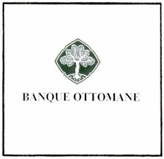 BANQUE OTTOMANE