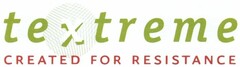 textreme CREATED FOR RESISTANCE