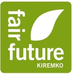 fair future KIREMKO