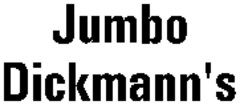 Jumbo Dickmann's