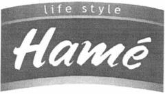 life style Hamé