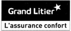 Grand Litier L'assurance confort