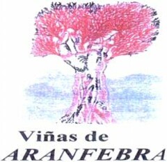 Viñas de ARANFEBRA